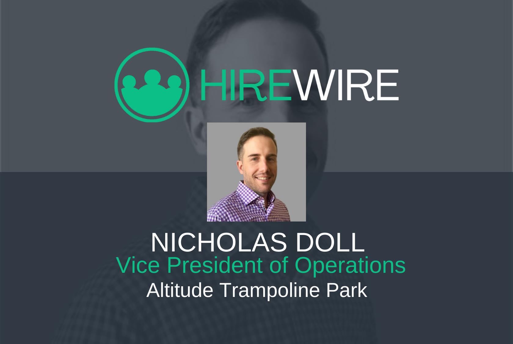 Franchising News - Nicholas Doll, Altitude Trampoline Park - HireWire