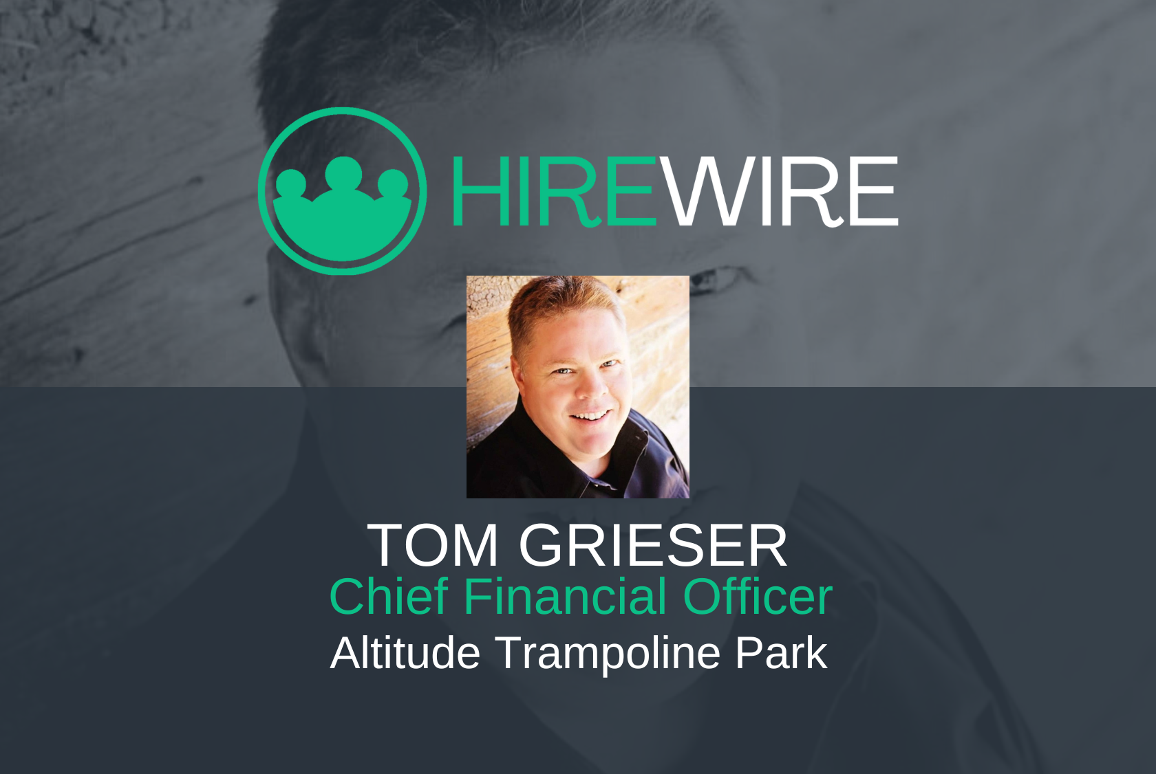 HireWire - Franchise News - Tom Grieser, Altitude Trampoline Park