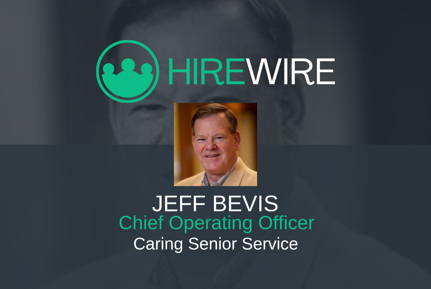 HW- Jeff Bevis, Senior Care Service