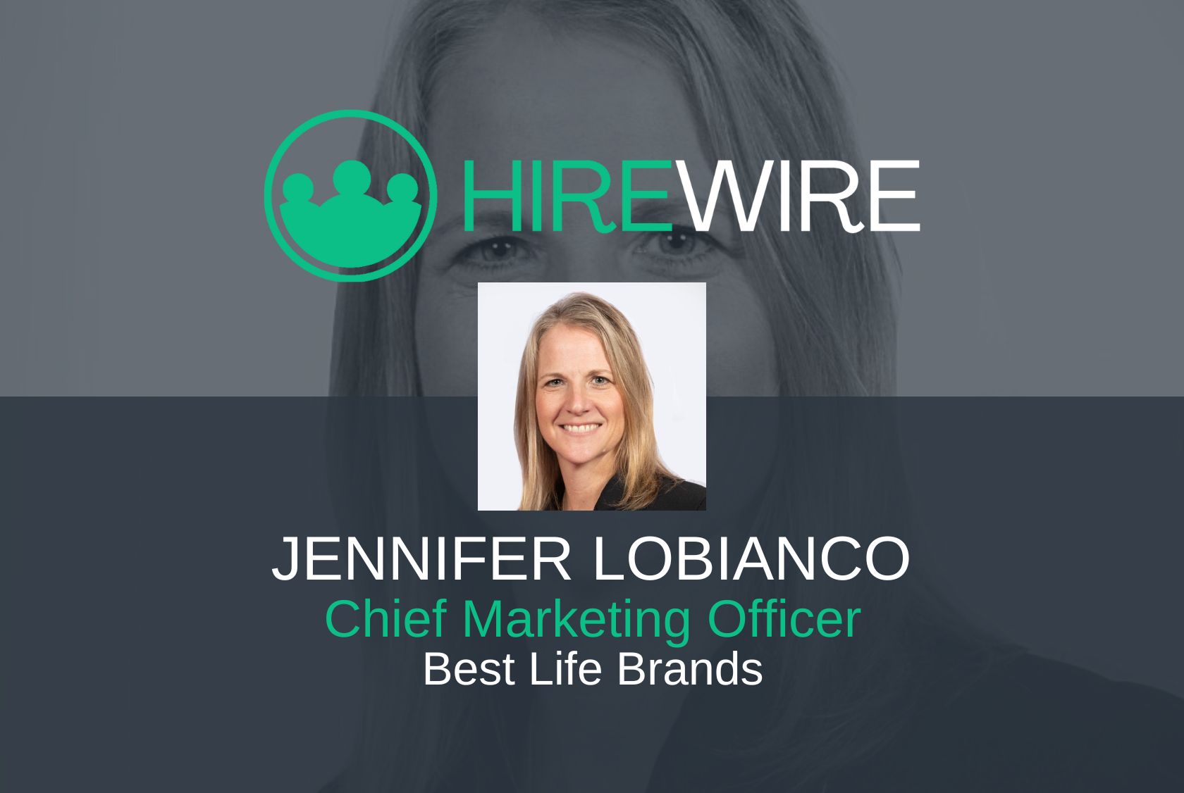 HW- Jennifer LoBianco, Best Life Brands
