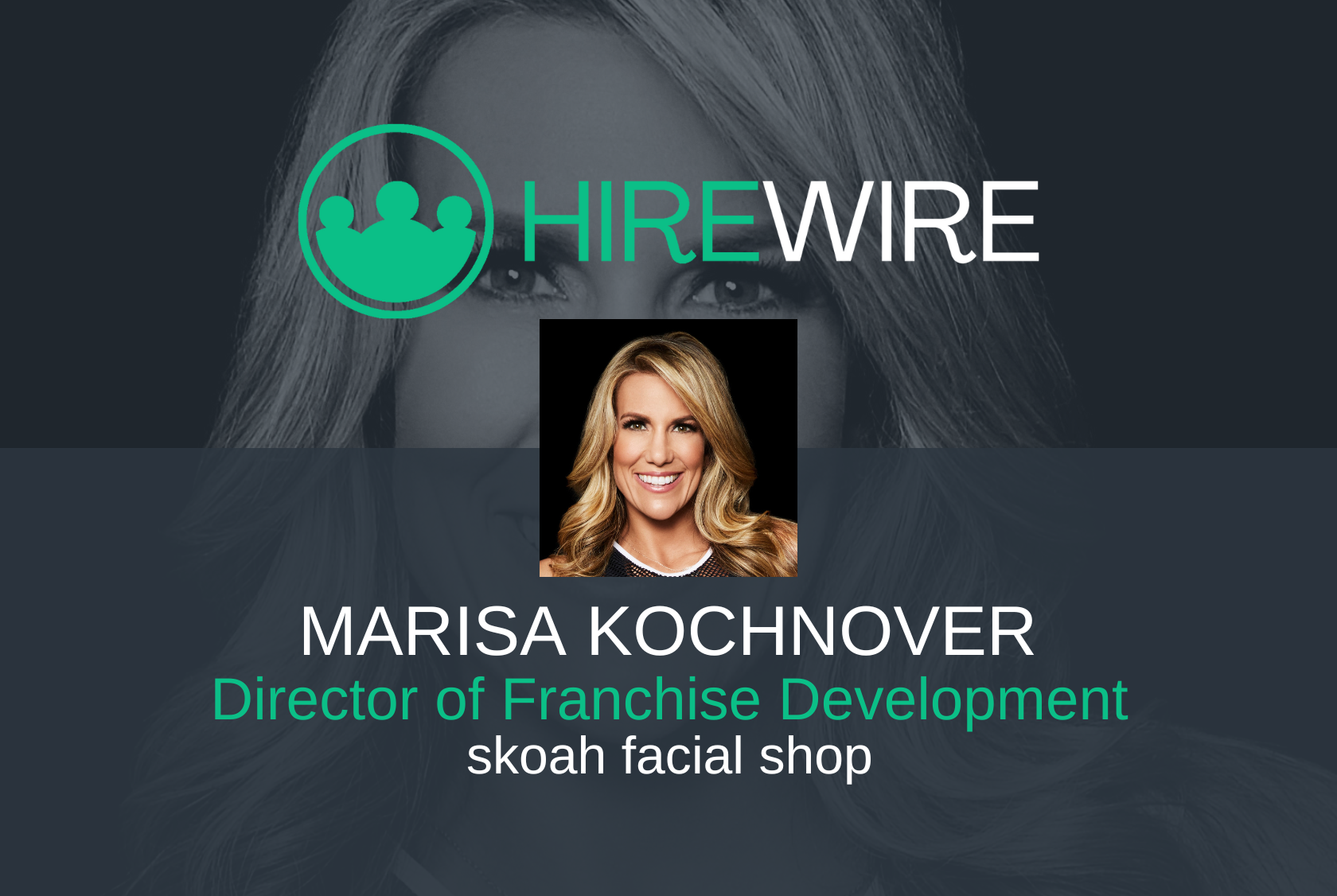 HW - Marisa Kochnover, skoah facial shop