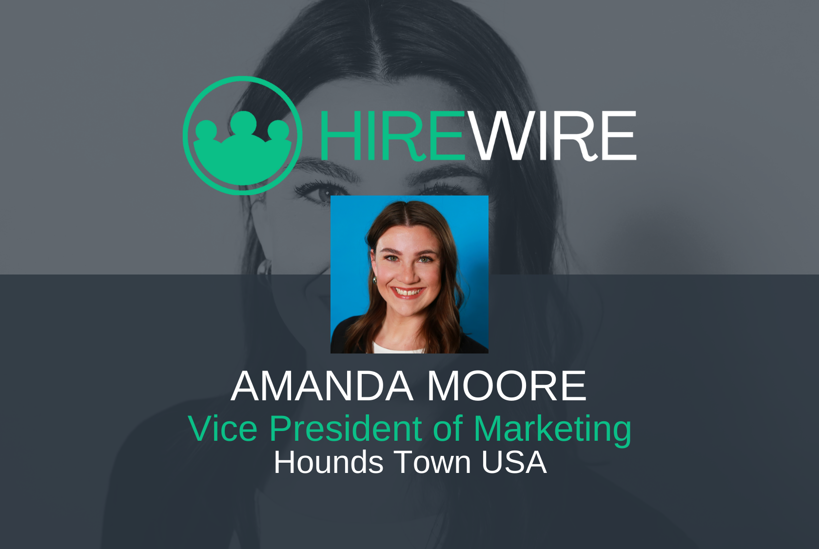 HW - Amanda Moore, Hounds Town USA