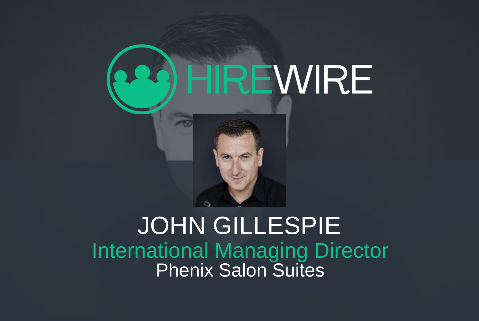 John Gillespie, Phenix Salon Suites