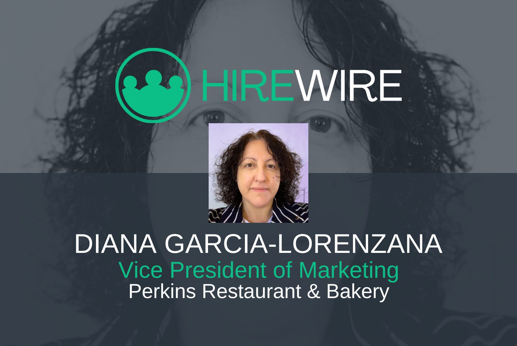 HW - Diana Garcia-Lorenzana, Perkins Restaurant & Bakery