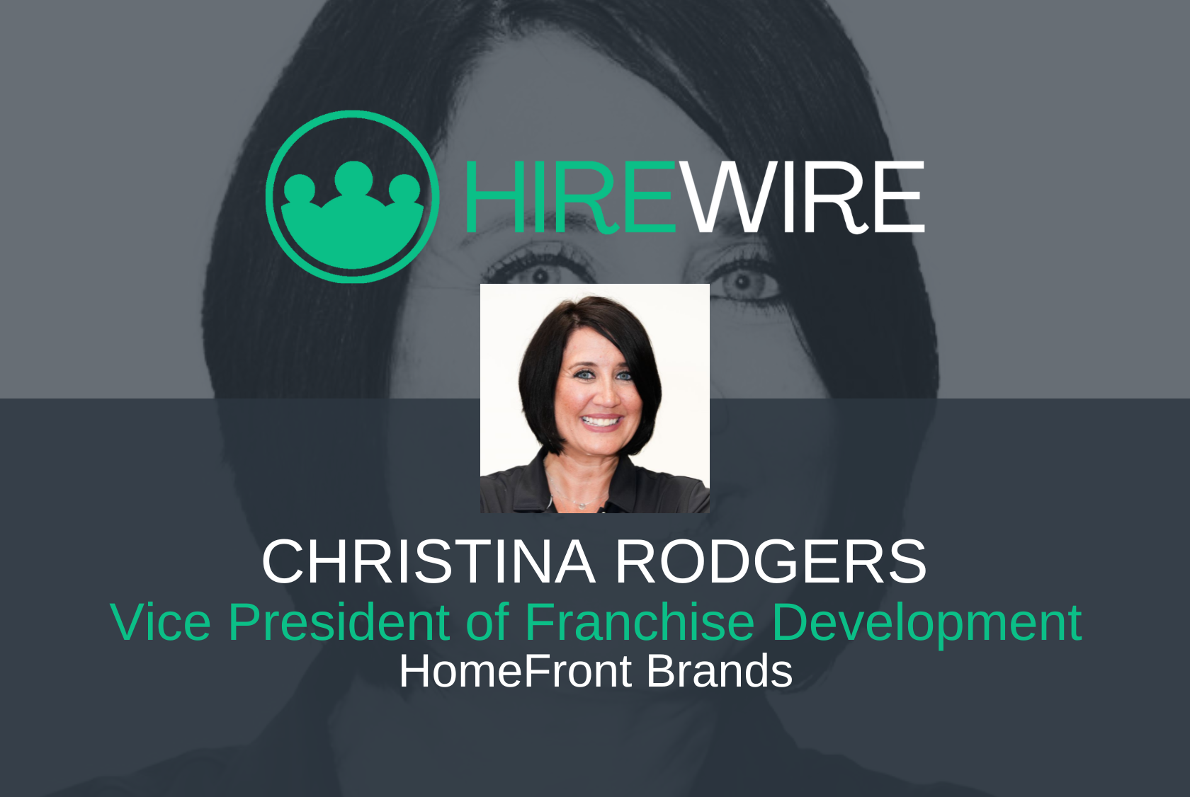 HW - Christina Rodgers, HomeFront Brands