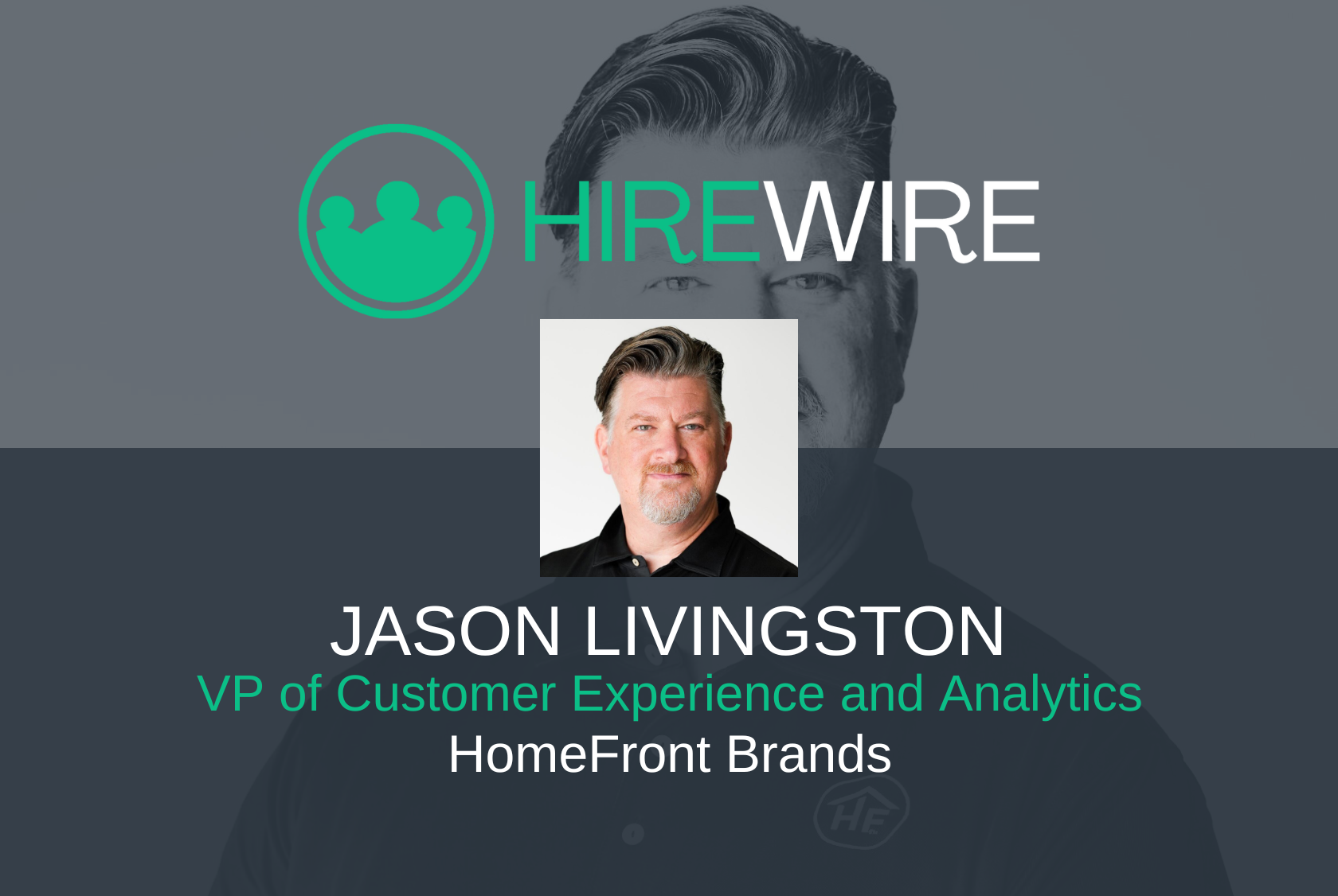 HW - Jason Livingston, HomeFront Brands