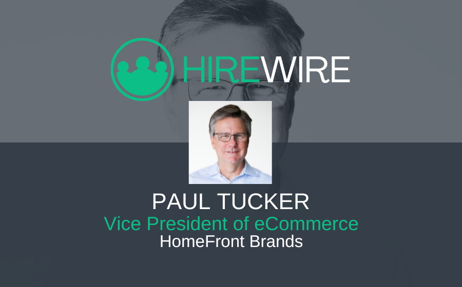 HW - Paul Tucker, HomeFront Brands