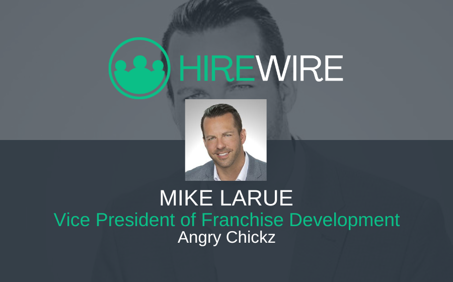 HW - Mike LaRue, Angry Chickz