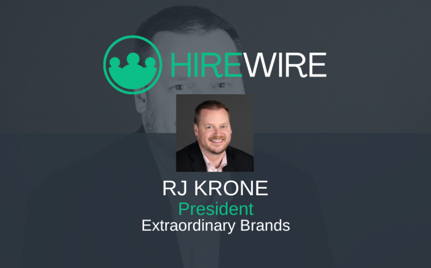 HireWire - franchise news - RJ Krone, Extraordinary Brands