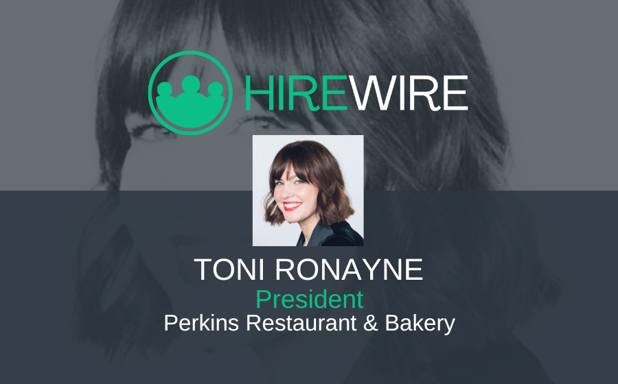 HireWire- franchise news - Toni Ronayne, Perkins Restaurant & Bakery