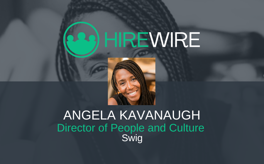 HireWire - Franchise News - Angela Kavanaugh, Swig