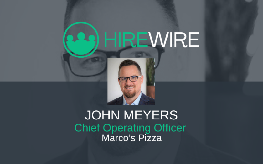 John Meyers, Marco's Pizza - hirewire - franchise news