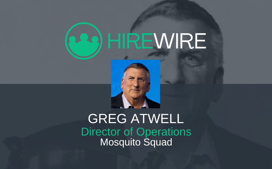 Greg Atwell, Mosquito Squad - HireWire - Franchise news