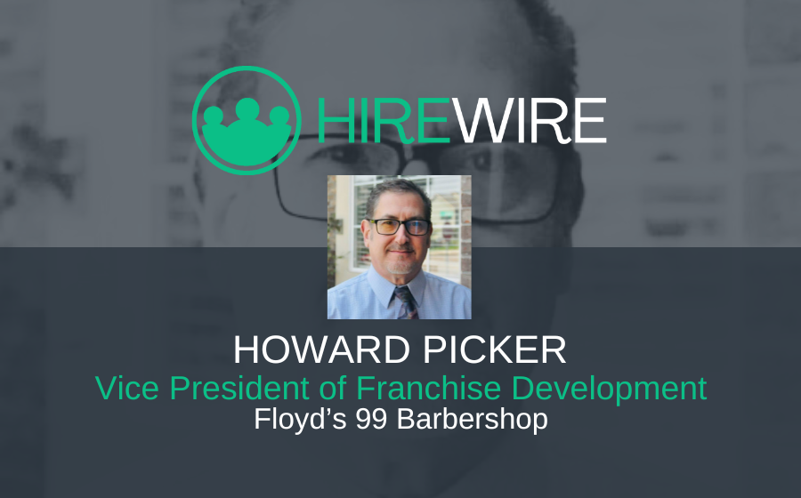 Franchise news - HireWire - Howard Picker, Floyd’s 99 Barbershop
