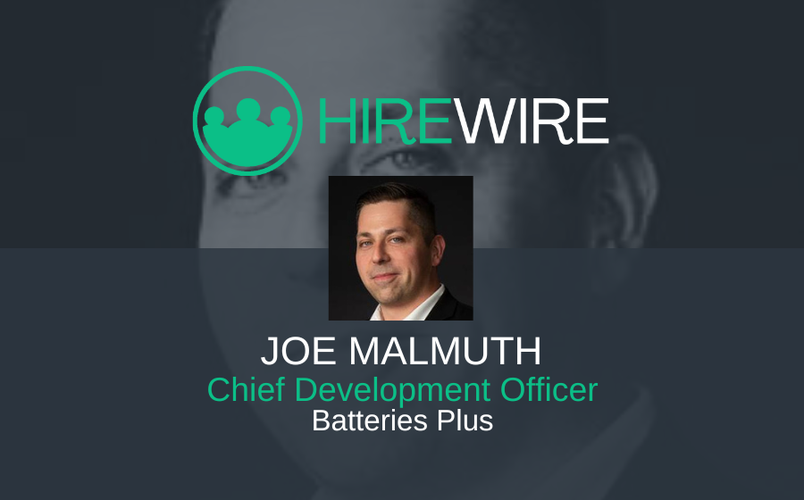 Joe Malmuth, Batteries Plus - Franchise News - HireWire