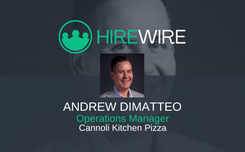 Andrew DiMatteo, Cannoli Kitchen Pizza - HireWire - Franchise News