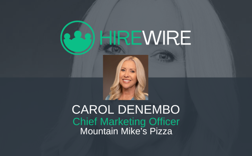 Carol DeNembo, Mountain Mike’s Pizza - HireWire - Franchise News