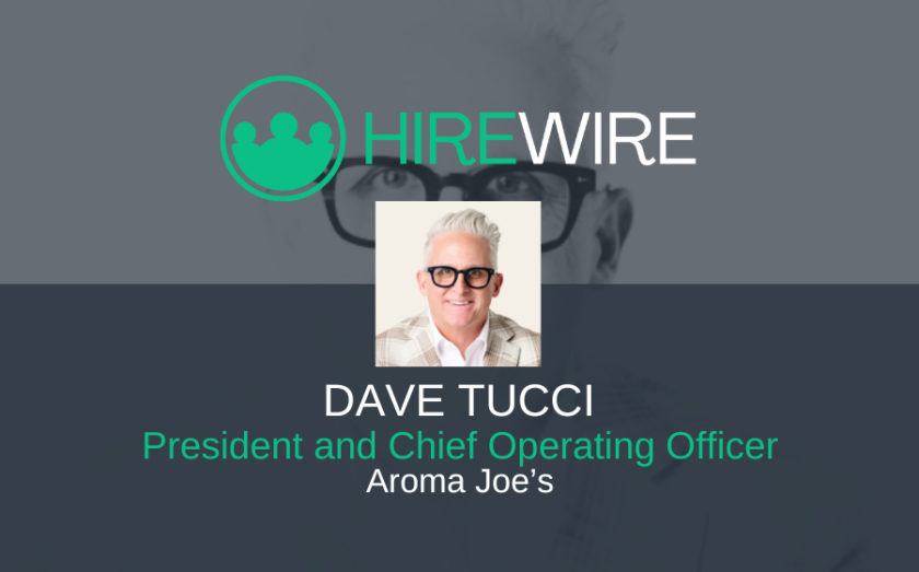 Dave Tucci, Aroma Joe's - HireWIre - Franchise News