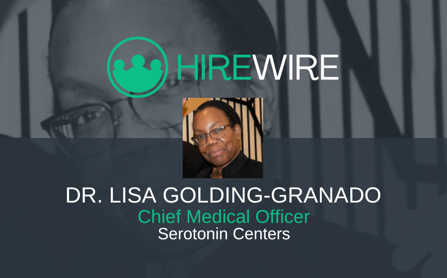 Dr. Lisa Golding-Granado, Serotonin Centers - HireWire - Franchise News