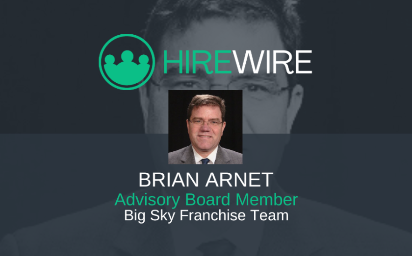 Franchise News - Brian Arnet, Big Sky Franchise Team - HireWire