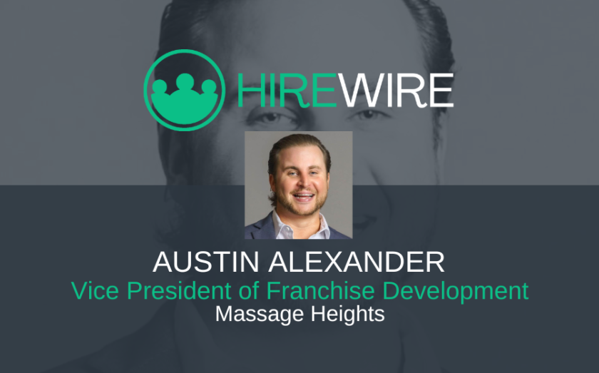 Austin Alexander, Massage Heights - HireWire - Franchise News