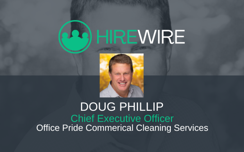 Franchise News - Doug Phillip, Office Pride Commerical Cleaning Services - HireWire