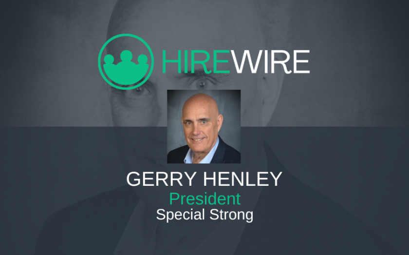 Gerry Henley, Special Strong - Franchise News - HireWire