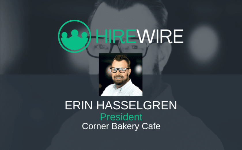 Franchise News- HireWire - Erin Hasselgren, Corner Bakery Cafe EDITED