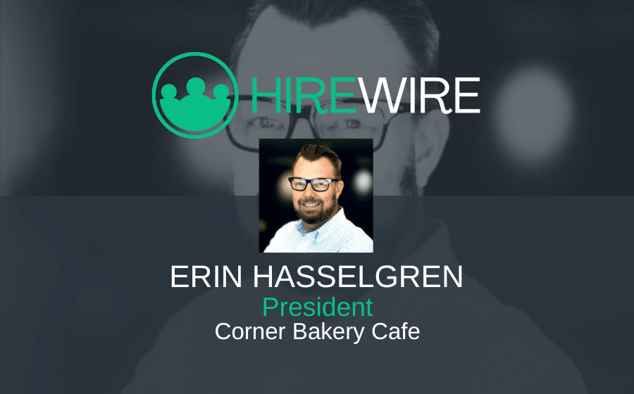 Franchise News- HireWire - Erin Hasselgren, Corner Bakery Cafe EDITED