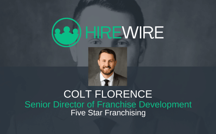 Franchise News- Colt Florence, Five Star - HireWire