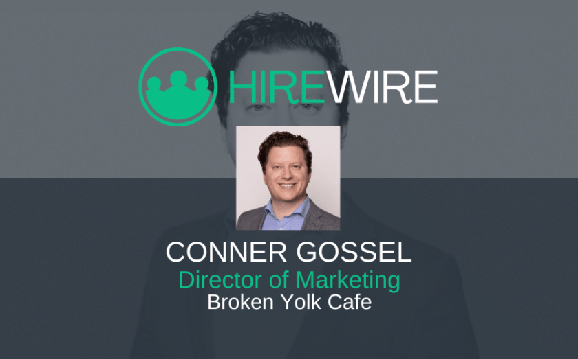 Franchise News - Conner Gossel, Broken Yolk Cafe - HireWire