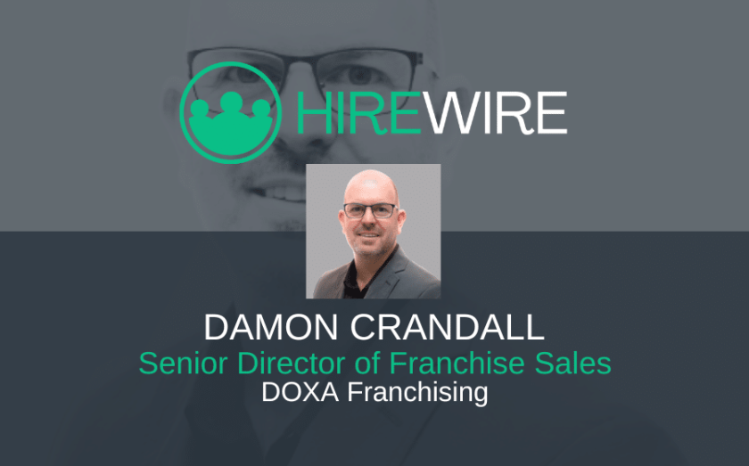 Damon Crandall, DOXA Franchising - Franchise News - HireWire EDITED