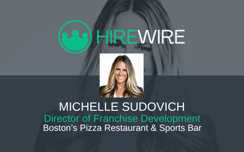 Michelle Sudovich, Boston’s Pizza Restaurant & Sports Bar - HireWire - franchise news EDITED
