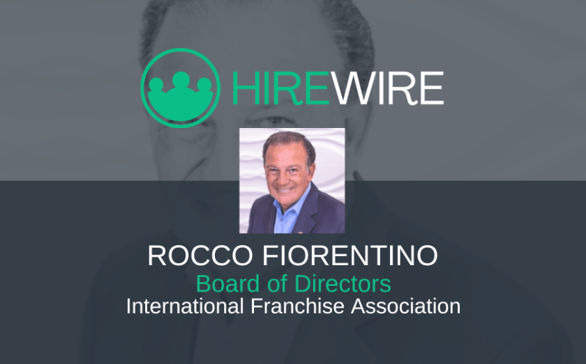 Rocco Fiorentino, Benetrends - Franchise News - HireWire EDITED