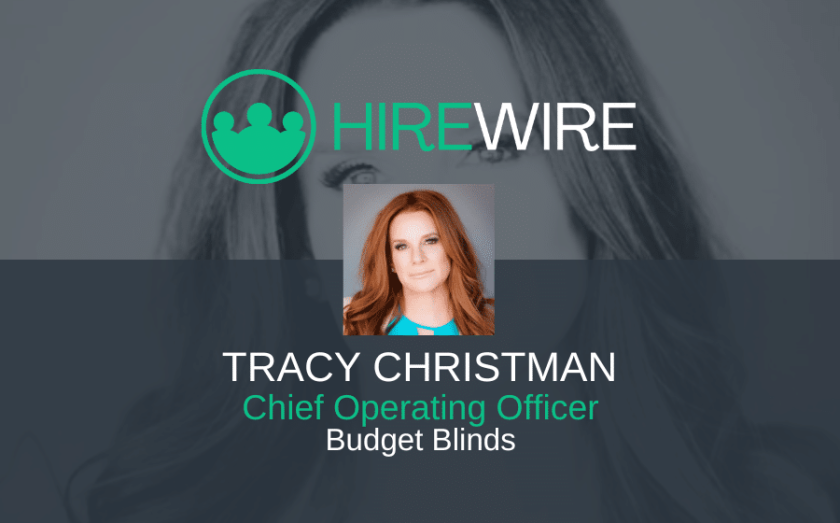 Franchise News - Tracy Christman, Budget Blinds - HireWire