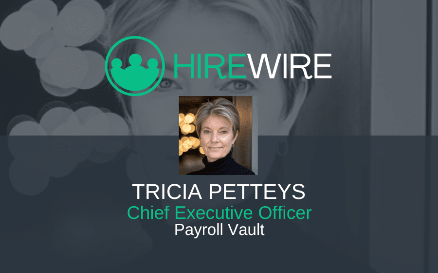 Tricia Petteys, Payroll Vault - Franchise News - HireWire