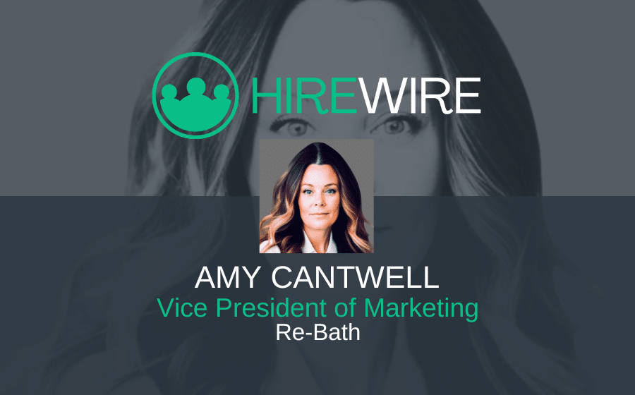 Amy Cantwell, ReBath - HireWire - Franchise News