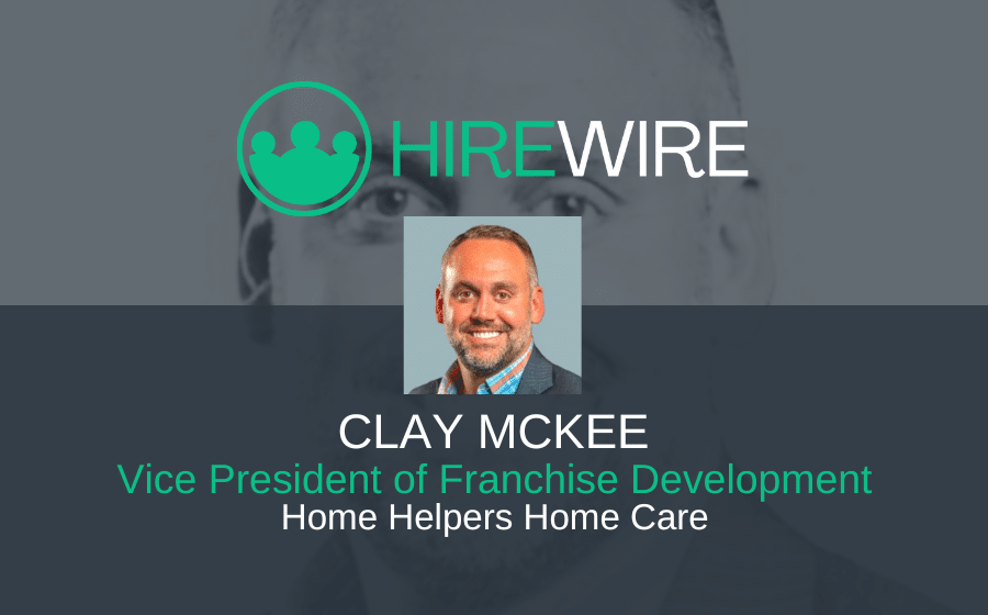 Franchise News - HireWire news - Clay McKee, Home Helpers Home Care