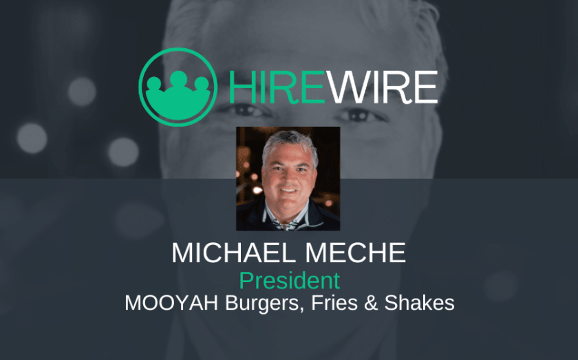 Michael Meche, MOOYAH Burgers, Fries & Shakes - HireWire - Franchise News