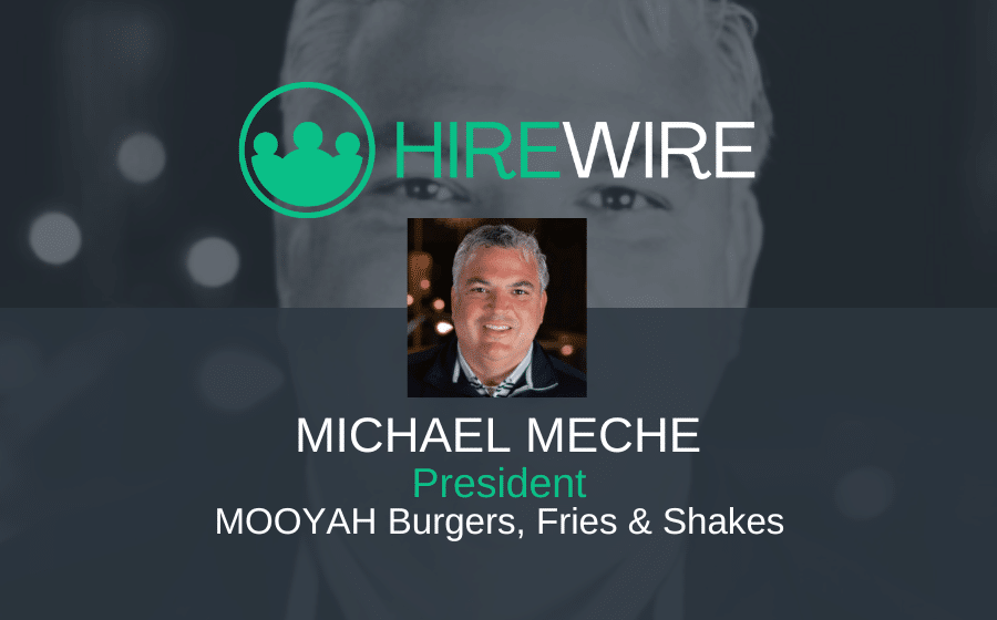 Michael Meche, MOOYAH Burgers, Fries & Shakes - HireWire - Franchise News