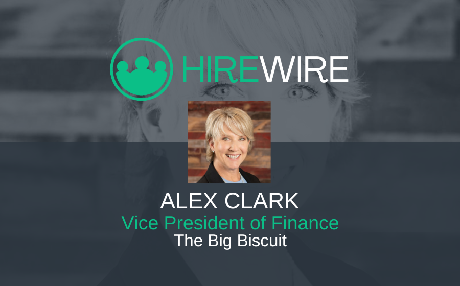 Alex Clark, The Big Biscuit - HireWire - Franchise News