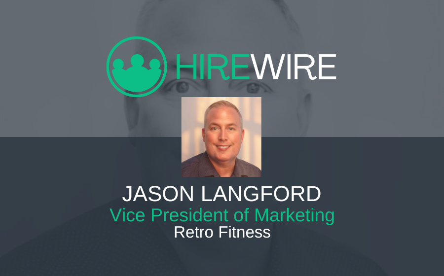 hirewire - franchise news - Jason Langford, Retro Fitness