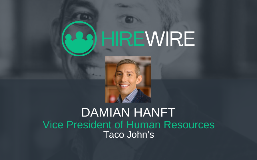 Franchise news - HireWire - Damian Hanft, Taco John's