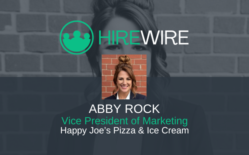 Abby Rock, Happy Joe’s Pizza - HireWire - Franchise News