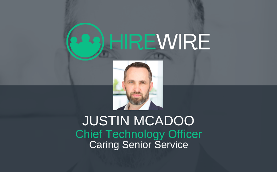 Justin McAdoo, Caring Service - HireWire- Franchise News