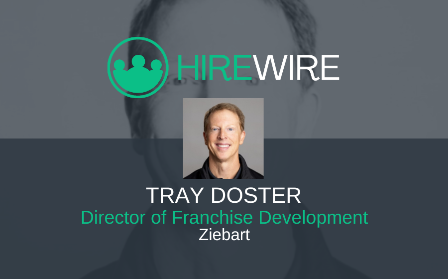 Tray Doster, Ziebart - HireWire - Franchise News