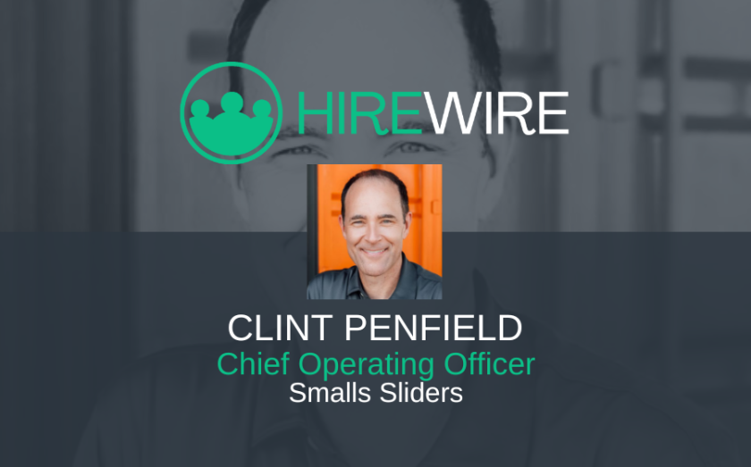 Clint Penfield, Smalls Sliders - Franchise News - HireWire