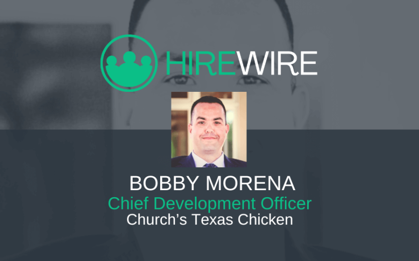 Bobby Morena, Church’s Texas Chicken - Franchise News - HireWire