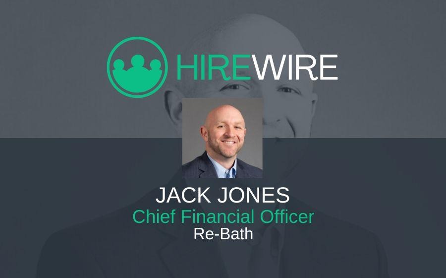 Jack Jones, Re-Bath - HireWire - Franchise News