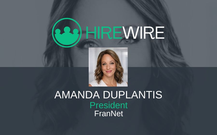 Amanda Duplantis, FranNet - HireWire - Franchise news